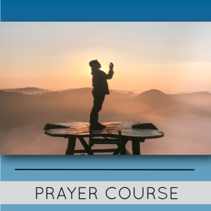 Prayer course image with a person praying on a mountain